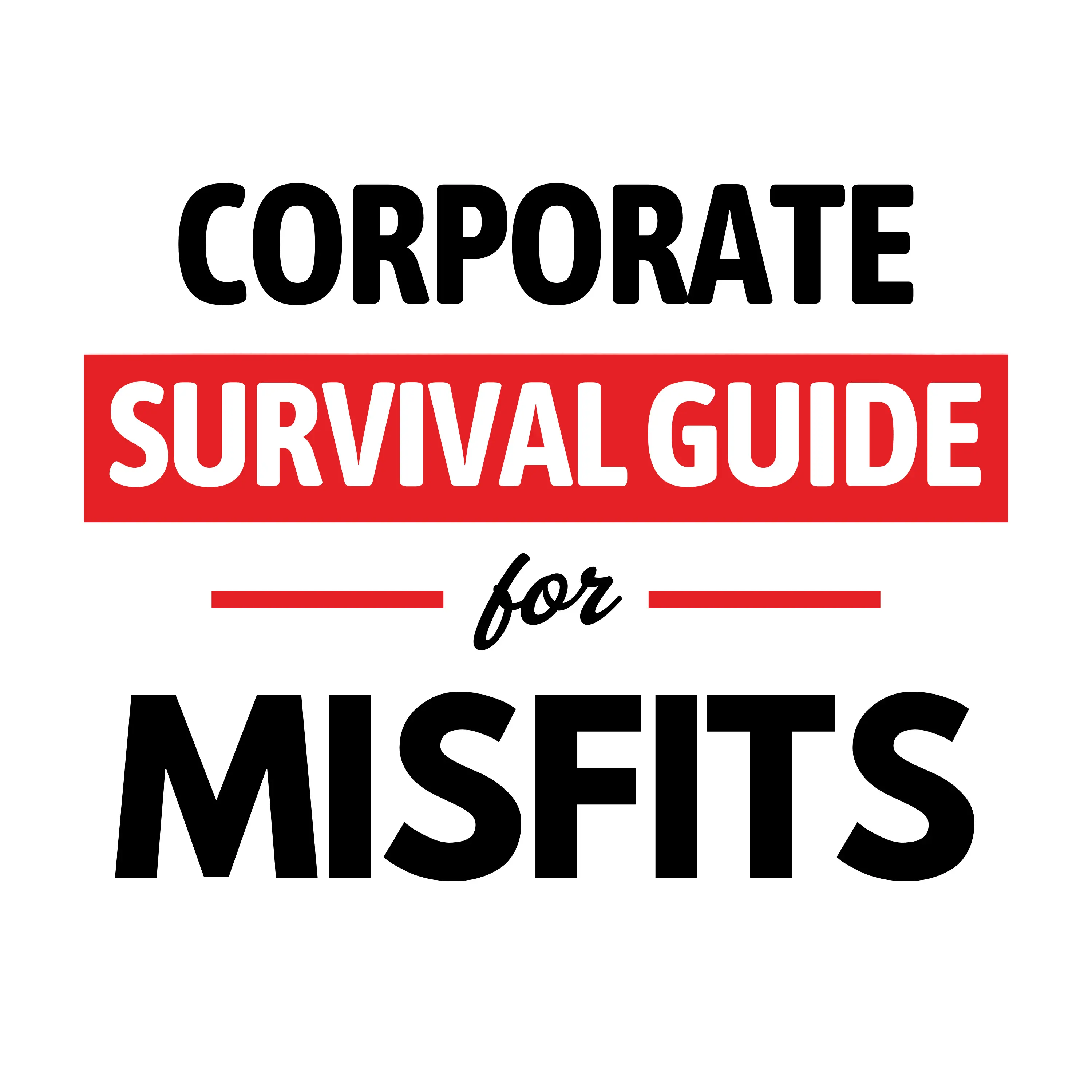 Corporate Survival Guide for Misfits podcast logo